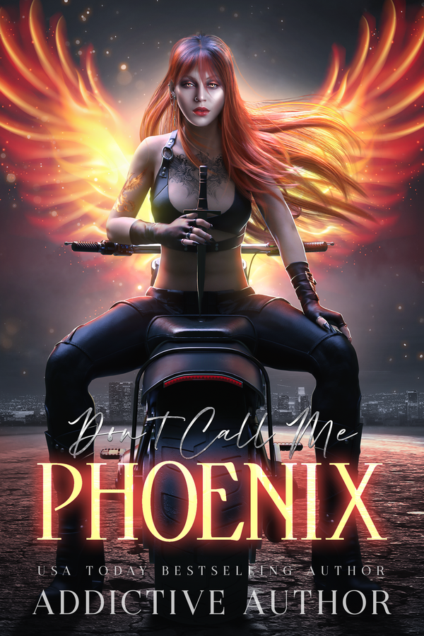 Don't Call Me Phoenix