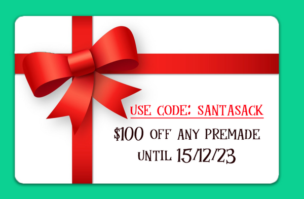 $100 off any premade until 15/12/23 - enter code